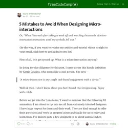 5 Mistakes to Avoid When Designing Micro-interactions — Free Code Camp