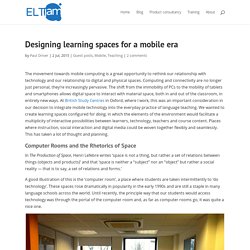Designing learning spaces for a mobile era