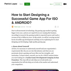 How to Start Designing a Successful Game App For ISO & ANDROID?