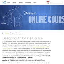 Designing An Online Course : The Center for Teaching and Learning