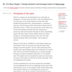 Designing in the open - (Ryan Singer)