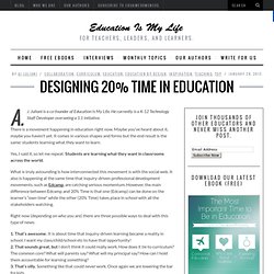 Designing 20% Time in Education