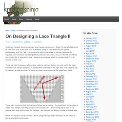 On Designing a Lace Triangle II « Knitting Kninja