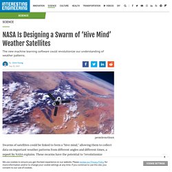 NASA Is Designing a Swarm of ‘Hive Mind’ Weather Satellites