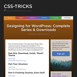 Designing for WordPress: Complete Series &amp; Downloads