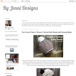 By Jenni Designs: Free Crochet Pattern: Women's Vertical Cable Beanie with Slouchy Option