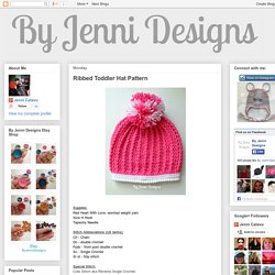 By Jenni Designs: Ribbed Toddler Hat Pattern