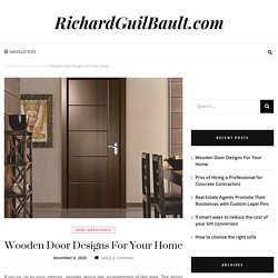 Wooden Door Designs For Your Home – RichardGuilBault.com