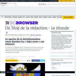 Le spectre de la désinformation russe derrière les « fake news » sur Internet