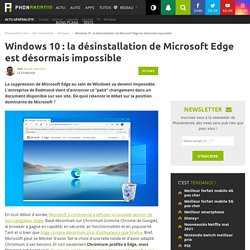 la désinstallation de Microsoft Edge est désormais impossible