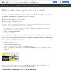 Désinstallation des applications Android - Centre d'aide Google Play