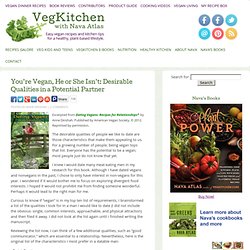 You're Vegan, He or She Isn’t: Desirable Qualities in a Potential Partner