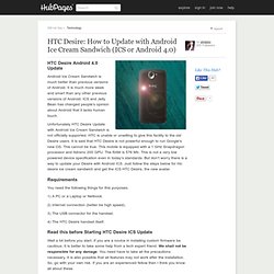 HTC Desire: How to Update with Android Ice Cream Sandwich (ICS or Android 4.0)