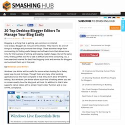 20 Top Desktop Blogger Editors To Manage Your Blog Easily
