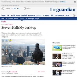 Steven Hall: My desktop