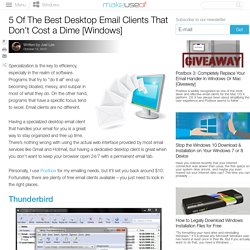5 Of The Best Desktop Email Clients That Don’t Cost a Dime [Windows]
