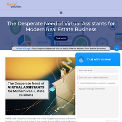 The Desperate Need of Virtual Assistants for Modern Real Estate Business - Vgrow Solution