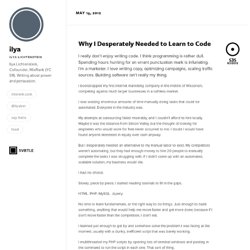 Why I Desperately Needed to Learn to Code by Ilya Lichtenstein