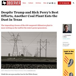 Despite Trump and Rick Perry’s Best Efforts, Another Coal Plant Eats the Dust in Texas