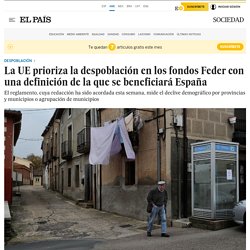 La UE prioriza la despoblación en los fondos Feder con una definición de la que se beneficiará España