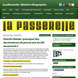 Charlie Hebdo : pourquoi des dessinateurs de presse ont-ils été assassinés ? - La p@sserelle -Histoire Géographie-