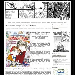 ☆ Didizuka ☆ » Dessinez le manga avec Yuu Watase