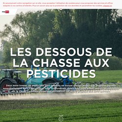 RTS_CH 16/05/16 Les dessous de la chasse aux pesticides