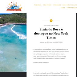 Praia do Rosa é destaque no New York Times - Lugares Perfeitos