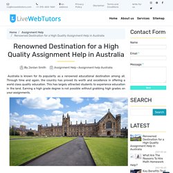 Renowned Destination for a High Quality Assignment Help in Australia ~ Academic Writing Help