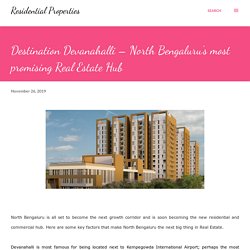 North Bengaluru’s Most Promising Real Estate Hub