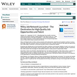 Wiley Job Network Launched – The Destination for High Quality Job Opportunities and Talent