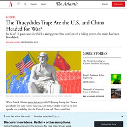 Destined for War: Can China and the United States Escape Thucydides’s Trap?