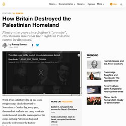 How Britain Destroyed the Palestinian Homeland