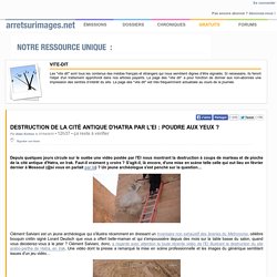 Destruction de la cité antique d'Hatra par l'EI : poudre aux yeux ?