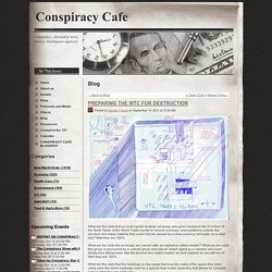 PREPARING THE WTC FOR DESTRUCTION - Conspiracy Cafe