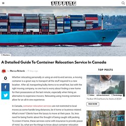 A Detailed Guide To Container Relocation Service In Canada