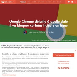 Google Chrome détaille à quelle date il va bloquer certains fichiers en ligne
