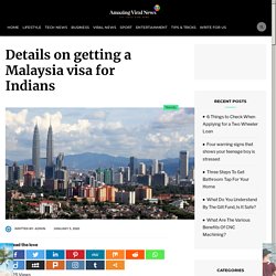 Details on getting a Malaysia visa for Indians