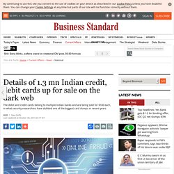 Details of 1.3 mn Indian credit, debit cards up for sale on the dark web