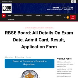 RBSE Board: All Details On Exam Date, Admit card, result, application form