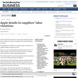 Apple details its suppliers' labor violations - San Jose Mercury