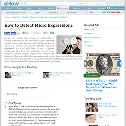 How to Detect Micro Expressions