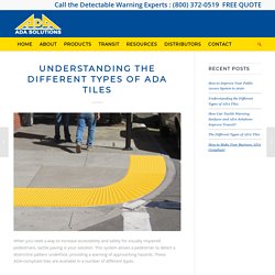 Understanding the Different Types of ADA Tiles