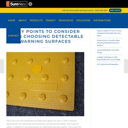 8 KEY POINTS TO CONSIDER WHEN CHOOSING DETECTABLE WARNING SURFACES