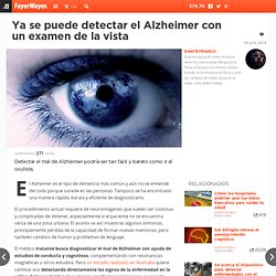 Ya se puede detectar el Alzheimer con un examen de la vista