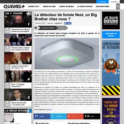 Le détecteur de fumée Nest, un Big Brother chez vous