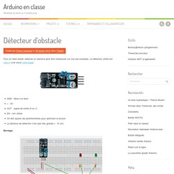 Détecteur d’obstacle – Arduino en classe