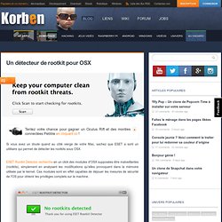 Un détecteur de rootkit pour OSX - Korben