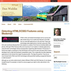 Detecting HTML5/CSS3 Features using Modernizr - Dan Wahlin's WebLog