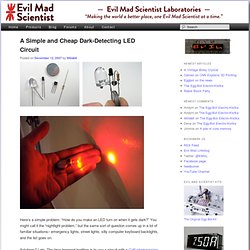 Evil Mad Scientist Laboratories - A Simple and Cheap Dark-Detect